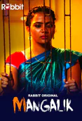 Mangalik (E01-E02) RabbitMovies Hot Web Series