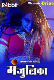 Manjulika (E01-E02) RabbitMovies Hot Web Series (2026)