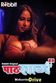 PathShala Season 2 (E01-E02) RabbitMovies Hot Web Series (2026)