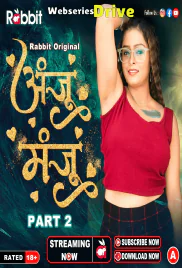 Anju Or Manju (Part 2) RabbitMovies Hot Web Series (2026)
