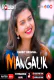Mangalik (E03-E04) RabbitMovies Hot Web Series