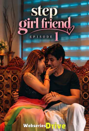 Step Grilfriend (E01-E02) Tempt Hot Web Series (2026)
