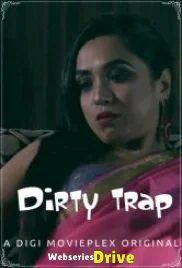 Dirty Trap DigimoviePlex Hot Short Film (2026)