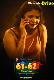 61-62 - Teacher (E01-E02) DigimoviePlex Hot Web Series (2026)
