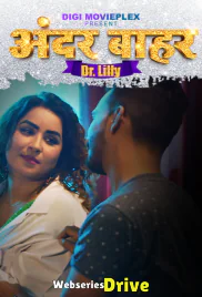 Andar Bahar - Dr Lily (E01-E02) DigimoviePlex Hot Web Series (2026)