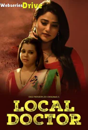 Local Doctor (E01-E04) DigimoviePlex Hot Web Series (2026)