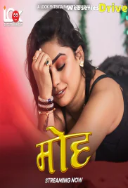 Moh (E01-E06) Look Entertainment Hot Web Series (2025)