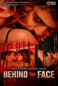 Behind The Face (E01-E02) 9RedMovies Hot Web Series