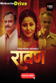 Ravan (E01-E02) 9RedMovies Hot Web Series (2025)