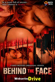 Behind The Face (E03-E04) 9RedMovies Hot Web Series (2026)
