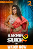 Aakhri Sukh Season 2 (E01-E02) RioPlus Hot Web Series