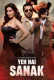 Yeh Hai Sanak Complete Hungama Hot Web Series