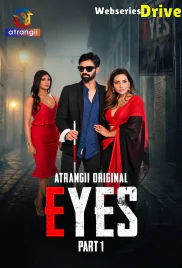 Eyes (Part 1) Atrangii Hot Web Series (2026)