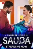 Sauda (E01-E03) Hunters Hot Web Series