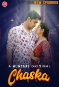 Chaska (E05-E07) Hunters Hot Web Series