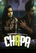 Chapa (E03) PrimeShots Hot Web Series