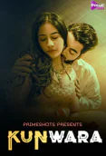 Kunwara (E02) PrimeShots Hot Web Series