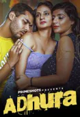 Adhura (E02) PrimeShots Hot Web Series
