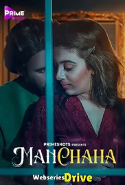 Manchaha (E03) PrimeShots Hot Web Series (2026)
