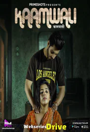 Kaamwali (E03) PrimeShots Hot Web Series (2026)