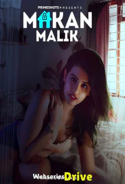 Makaan Malik (E01-E03) PrimeShots Hot Web Series (2026)