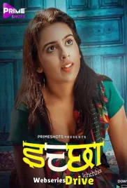 Ichchha (E01) PrimeShots Hot Web Series (2026)